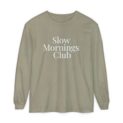 Slow Mornings Long Sleeve